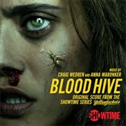 Blood Hive (Original Score From the Showtimes Series Yellowjackets)