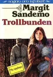 Trollbunden (Margit Sandemo)