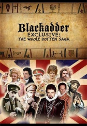 Blackadder Exclusive: The Whole Rotten Saga (2008)