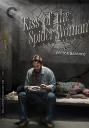 Kiss of the Spider Woman (1985)