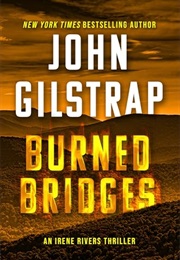 Burned Bridges (John Gilstrap)