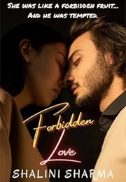 Forbidden Love (Shalini Sharma)
