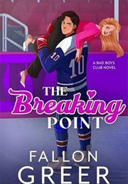 The Breaking Point (Fallon Greer)