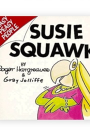 Susie Squawk (Roger Hargreaves & Gray Jolliffe)