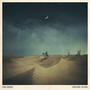 The Ghost on the Shore - Lord Huron