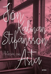 Historien Om Asta (Jon Kalman Stefanson)