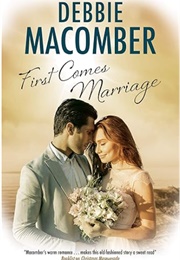 First Comes Marriage (Debbie Macomber)