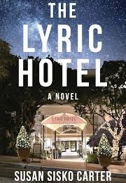 The Lyric Hotel (Susan Sisko Carter)