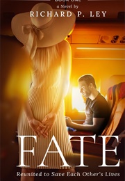 Fate (Richard P Ley)