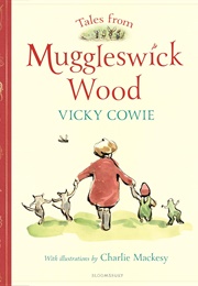 Tales From Muggleswick Wood (Vicky Cowie)