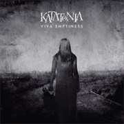 Viva Emptiness: Anti-Utopian MMXIII Edition - Katatonia (2013)