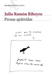 Prosas Apátridas Aumentadas (Julio Ramón Ribeyro)