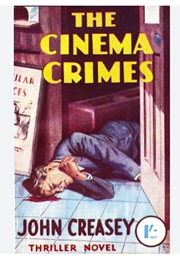 The Cinema Crimes (John Creasey)