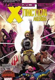 X-Tinction Agenda: Warzones (Marc Guggenheim)