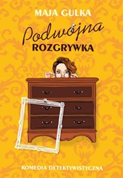 Podwójna Rozgrywka (Maja Gulka)