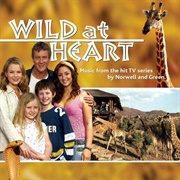 Wild at Heart (2006-12)