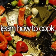Learn How to Cook