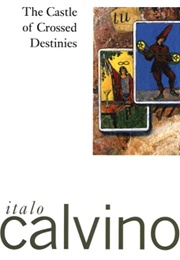 The Castle of Crossed Destinies (Italo Calvino)