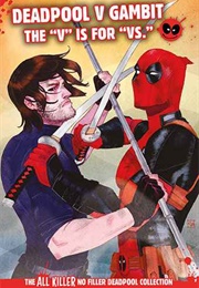Deadpool V Gambit: The V Is for VS (Hachette Partworks Collection)
