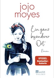 Ein Ganz Besonderer Ort (Jojo Moyes)