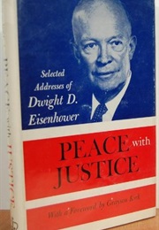 Peace With Justice (Dwight D. Eisenhower)