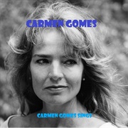 Carmen Gomes - Sings