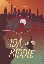 Ida in the Middle (Nora Lester Murad)