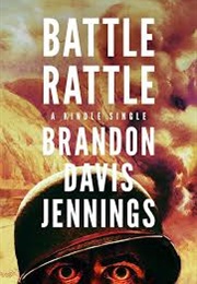 Battle Rattle (Brandon Davis Jennings)