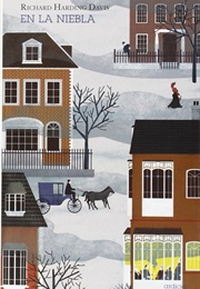 En La Niebla (Richard Harding Davis)