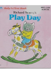 Richard Scarry's Play Day (Richard Scarry)