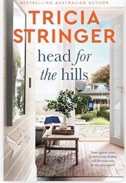 Head for the Hills (Tricia Stranger)