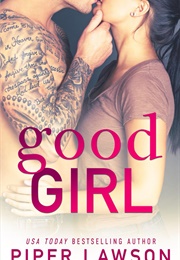 Good Girl (Piper Lawson)