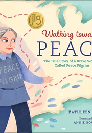 Walking Toward Peace (Kathleen Krull)