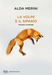 La Volpe E Il Sipario (Alda Merini)