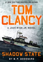 Tom Clancy Shadow State (M.P. Woodward)