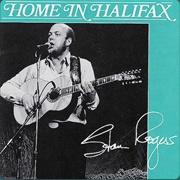 Stan Rogers - Home in Halifax