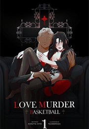 Love Murder Basketball (Kurutta Hito)