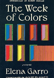 The Week of Colors (Elena Garro)
