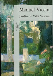 Jardín De Villa Valeria (Manuel Vicent)