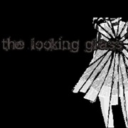 The Looking Glass