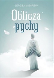 Oblicza Pychy (Sergiej Łazariew)