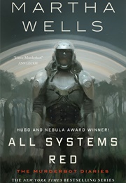 All Systems Red (Martha Wells)