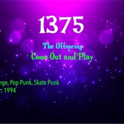 -#7619 Come Out and Play by the Offspring