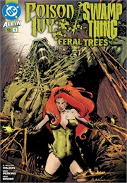Poison Ivy/Swamp Thing: Feral Trees (G. Willow Wilson)