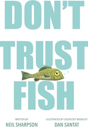 Don't Trust Fish (Neil Sharpson)