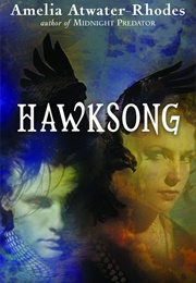Hawksong (Amelia Atwater-Rhodes)