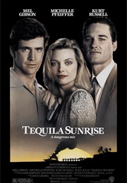 Tequila Sunrise - Conrad L. Hall (1988)
