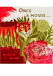 Once a Mouse (Marcia Brown)