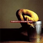 Troublegum - Therapy? (1994)
