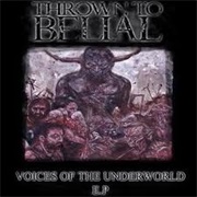 Thrown to Belial - Voices of the Underworld (EP)